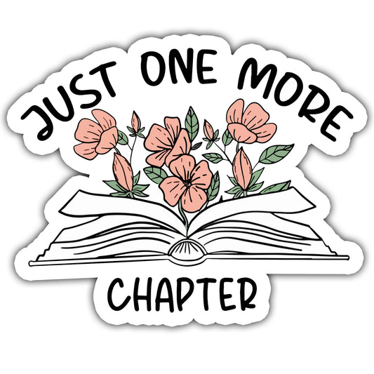 3PCs Just One More Chapter Stickers for Kindle Sticker Laptop Sticker Bookish Gift Emotional Support Kindle Sticker Smut Sticker Water Bottle Sticker Reading Decal(3in)